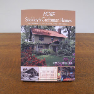 This image show the cover of Ray Stubblebine's newest book MORE Stickley's Craftsman Homes.