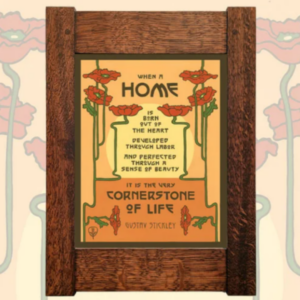 This print features a quote by Gustav Stickley centered down the middle of the print. It is against a background that is two different shades of orange and features a round circle resembling the sun in the middle. California poppies are mirrored on either side of the print framing the quote that reads, "WHEN A HOME IS BORN OUT OF THE HEART DEVELOPED THROUGH LABOR AND PERFECTED THROUGH A SENSE OF BEAUTY IT IS THE VERY CORNERSTONE OF LIFE."