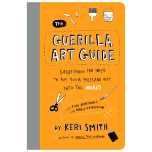 Guerilla Art Guide